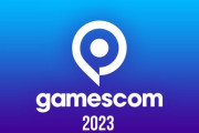 【来週開催】Gamescom 2023に期待すること