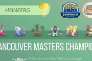 【ポケモンGO】世界大会バンクーバー予選優勝者のPTがこちら！技の調整などは世界大会終了後？