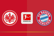 ◆ブンデス◆6節 フランクフルト×バイエルン バイエルン、ルイス・ディアス2G1A！0-3で6連勝！堂安先発