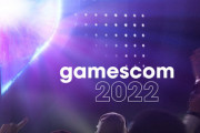 今夜27時から「gamescom 2022」だけど見る？
