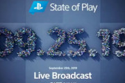 PSタイトルの新情報が発表される動画配信イベント『State of Play』第3回が9月25日5時に放送決定！！