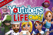 【話題】動画をアップして人気を高めていくインフルエンサーシミュレーター『Youtubers Life OMG』日本語版が10月29日に配信決定！！
