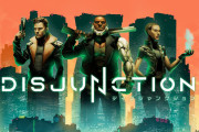 【朗報】3つの交錯する物語をたどる緊迫した雰囲気のステルスアクションRPG『ディスジャンクション』が今春配信決定！！