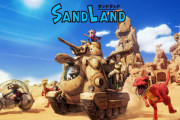 期待の新作、鳥山明によるSAND LANDのゲームの最新トレイラーが発表、発売日は4月26日に決定