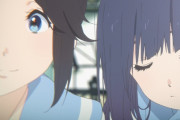 『リズと青い鳥』のレイアウトがどうなっているのか調べるとラストのシーケンスがある演出になっていて「怖い」と話題に！