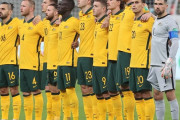 ＜オーストラリア代表＜＞来日メンバー発表！カタールW杯アジア最終予選で日本代表と対戦