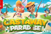 『どうぶつの森』っぽいゲーム『Castaway Paradise』がSwitchに登場‥受け入れられるか