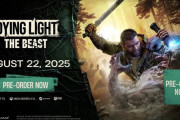 ゾンビサバイバルアクション『ダイイングライト：ザ・ビースト』発売日が8/22に決定！予約特典情報も公開、PSStoreで予約受付中