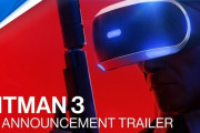 ヒットマン3のVR対応を発表 三部作全てのロケーションをVRでプレイ可能
