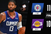 【NBA】1Qに20点差をつけたLACが開幕戦勝利！ポール・ジョージ33得点