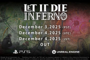 ローグライトサバイバルアクション『LET IT DIE: INFERNO』12/4本日リリース。「PLAY! PLAY! PLAY!」では2日間に渡って特集も