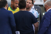 メッシ激怒！サッカーＷ杯南米予選ブラジル戦が突如中止に　アルゼンチン代表の隔離問題で