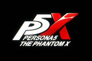 【速報】『ペルソナ5:The Phantom X』日本展開決定！スマホに加えSteam版もあり、セーブデータを共有！