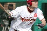 【楽天】打線組み替えが実って連敗ストップ！今季初めて１番に座った島内は「試合前に分かった」