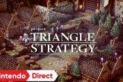 【速報】『Project TRIANGLE STRATEGY』が2022年に発売決定！！先行体験版の配信も開始！！【Nintendo Direct 2021.2.18】