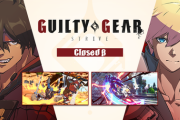 ギルティギアストライヴ、βテスト開始