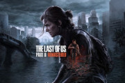 【朗報】SIE、PS5「The Last of Us Part II Remastered」を2024年1月19日に発売！追加要素あり！！