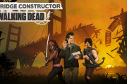 【話題】『ブリッジコンストラクター：ウォーキング・デッド』が5月27日に発売決定！！人気海外ドラマ『ウォーキング・デッド』と橋を架けるパズルゲーム『ブリッジコンストラクター』のコラボ作品