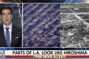 アメリカFOXニュース「大変！ロサンゼルスがヒロシマみたいになっちゃった！」