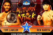 10月10日『AUTUMN ATTACK』でストロング無差別級王座戦 トム･ローラーvs成田蓮