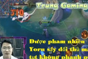 Được pham nhiều Yorn sấy đối thủ máu tụt không phanh p6