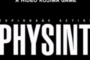 小島監督の新作『PHYSINT』やっぱり映画みたいになりそうｗｗｗｗｗｗ