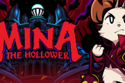 【話題】ショベルナイト開発が『Mina the Hollower』を発表！！「悪魔城ドラキュラ」「ゼルダの伝説：リンクの覚醒」「Bloodborne」にインスパイアされた8bitアクション