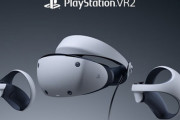 『PSVR2』好調なスタート！VR・ARゴーグル市場でソニーのシェアが9割目前に！