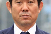 ＜日本代表の森保監督＞中国に警戒心！「戦術的な部分が何も見えてこない」メンバー選考も謎