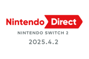 【ゲーム】「Nintendo Switch 2」のくわしい情報をお届けする「Nintendo Direct: Nintendo Switch 2 - 2025.4.2」は4月2日（水）22時より放送