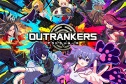 【悲報】岡本吉起の『OUTRANKERS（アウトランカーズ）』2月27日サ終
