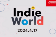 【朗報】『Indie World 2024.4.17』23時より公開決定！！