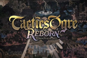 タクティカルRPGの金字塔が新生！『タクティクスオウガ リボーン』が2022年11月11日に発売決定！
