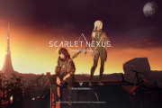 「SCARLET NEXUS」体験版が配信開始！