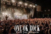 ONE OK ROCK海外ツアー密着ドキュメンタリー