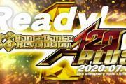 【DDR】(20/07/01)本日より最新作「DanceDanceRevolution A20 PLUS」が稼働開始！！ 待望のEXEX新曲「Last Card / kors k」登場！ その他、新曲、難易度変更等まとめ