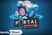 【ニンダイ】シリーズ2作がセットになった『Portal：コンパニオンコレクション』が2022年発売決定！！【Nintendo Direct 2022.2.10】