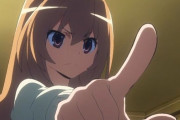 『とらドラ！』とかいうクッソ泣ける青春恋愛アニメ