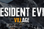 【噂】シリーズ新作「バイオハザード8」、正式名称は『バイオハザード ヴィレッジ』？クリスが重要人物となり、バイオ4スタイルのインベントリを採用か？