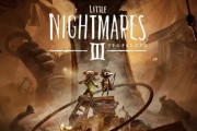 【悲報】ホラーADV『リトルナイトメア3』2025年に発売延期！シリーズ初のオンライン協力プレイに対応