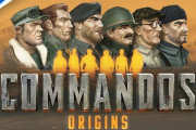 4/9発売予定『コマンドス オリジンズ』キャラクタートレーラーが公開に+最初のミッションのプレイ映像もライブ配信で公開！