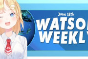 【ホロライブ】アメの新番組Watson Weekly、懐かしさを感じる