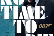 007最新作「ノー・タイム・トゥ・ダイ」公開延期