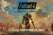10/23「Fallout Day」配信にて『fallout 4 アニバーサリーエディション』発表！11/10リリース予定、6種類の公式アドオンと150以上のCreation Clubのコンテンツが