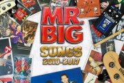 【朗報】MR.BIG ベスト・アルバム『SONGS 2010-2017』発売！！！