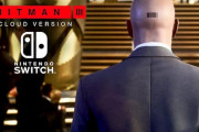 Switch『ヒットマン3』クラウドバージョン、2021年1月20日発売決定！