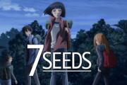 【悲報】今期アニメ『7SEEDS』の公式「2期EDの演出パクってました・・・なので全て新規映像に差し替えます」