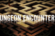 スクエニの新作RPG『DUNGEON ENCOUNTERS』が尖りすぎてておもしろそうｗｗｗｗｗｗｗ