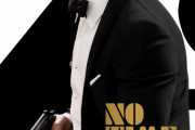『007／ノー・タイム・トゥ・ダイ』新ポスターが公開！