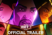 【MCU】「ホワット・イフ…？」シーズン３のエピソードタイトルが判明！！
